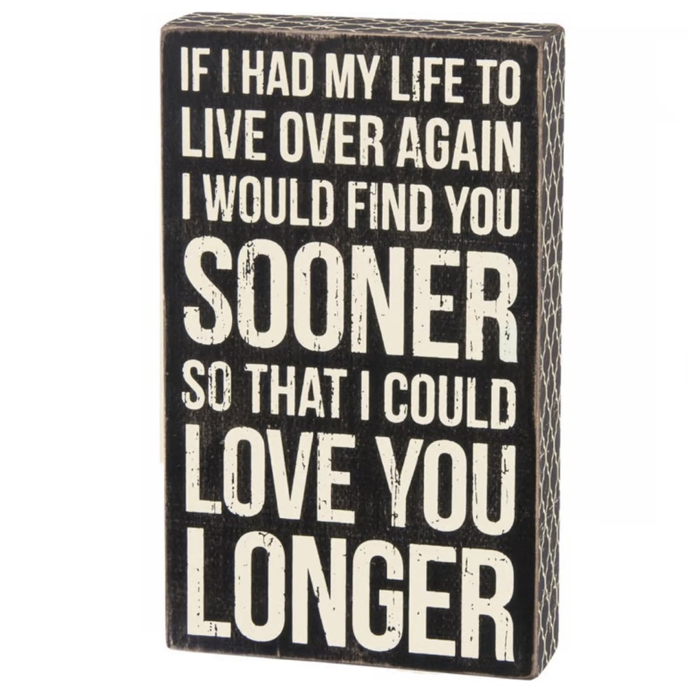 Primitives by Kathy “Love You Longer” Box Sign